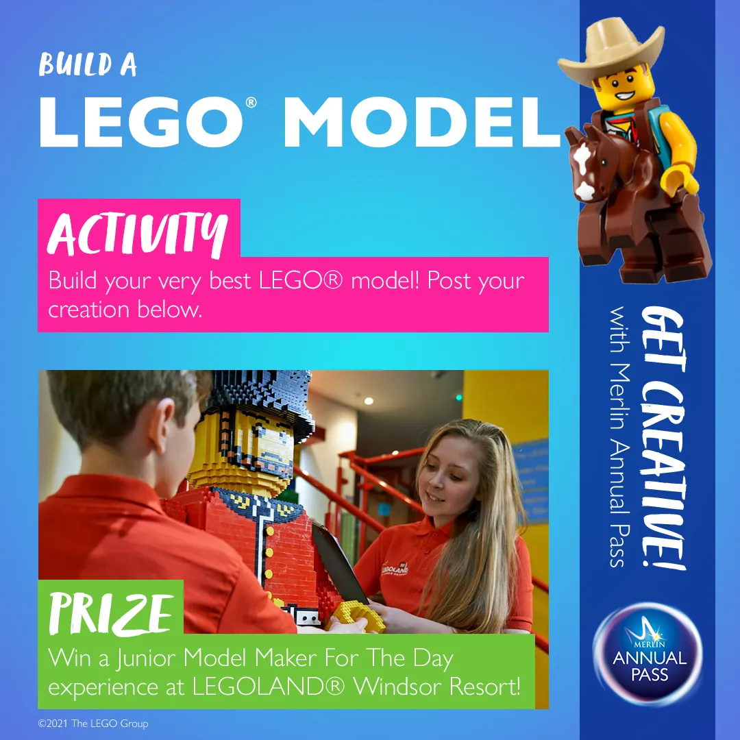 Get Creative with Merlin Annual Pass Activity 5: Build a LEGO® Model